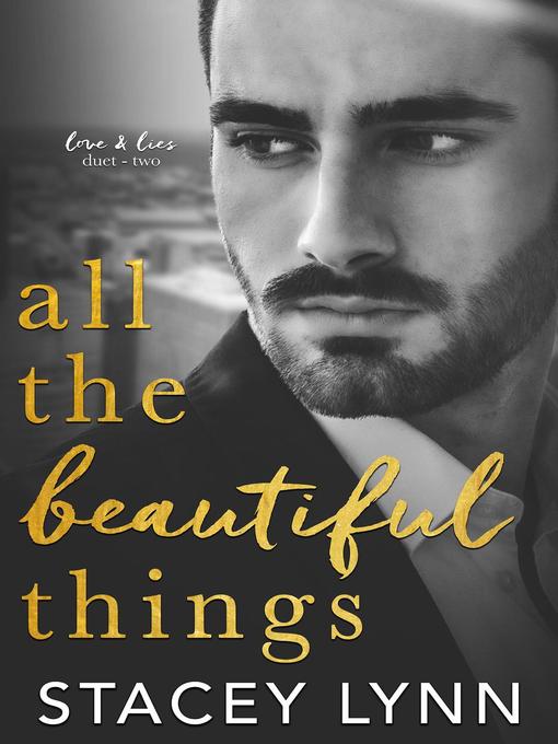 Title details for All the Beautiful Things by Stacey Lynn - Available